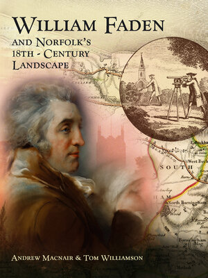 cover image of William Faden and Norfolk's Eighteenth Century Landscape